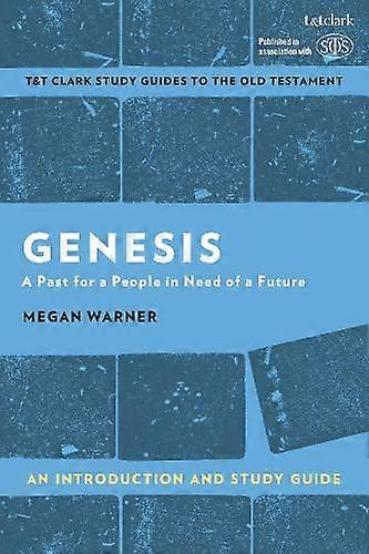 Genesis An Introduction And Study Guide - Warner, Megan