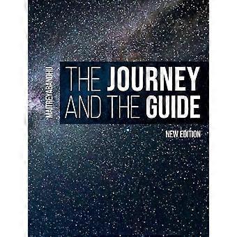 The Journey and the Guide A Practical Course in Enlightenment