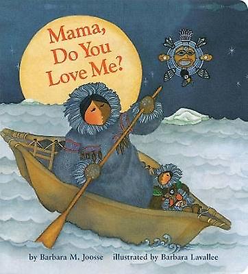 Mama Do You Love Me? Board Book
