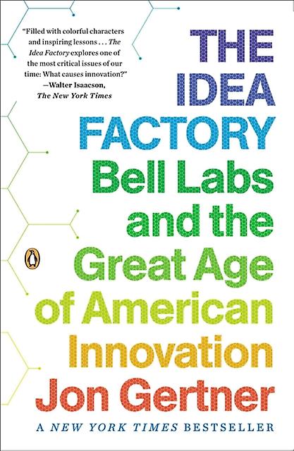 The Idea Factory by Jon Gertner Paperback Book