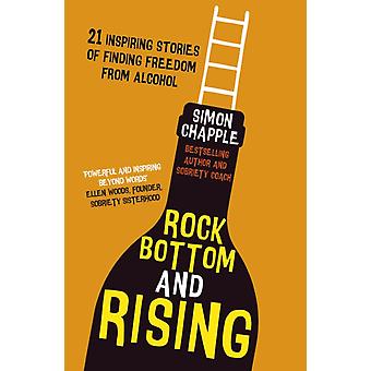 Rock Bottom And Rising - Simon Chapple