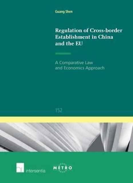 Regulation Of Crossborder Establishment In China And The Eu by Guang Shen Paperback Book