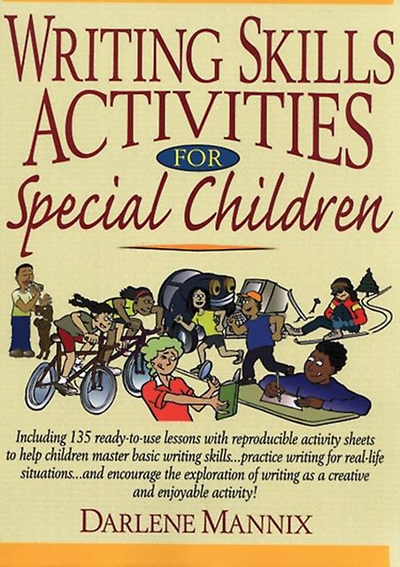 Writing Skills Activities For Special Children by Mannix Paperback