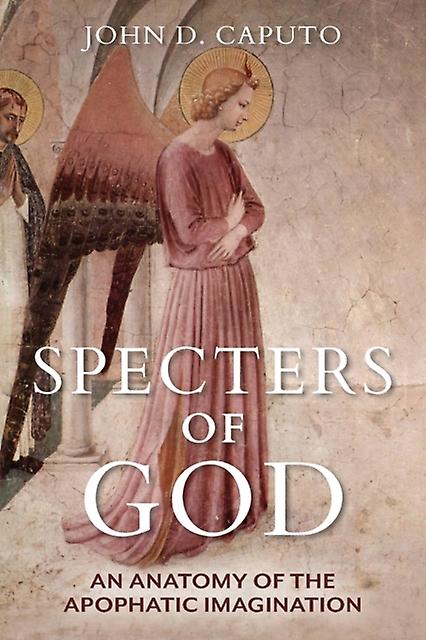 Specters Of God by John D. Caputo Paperback Book