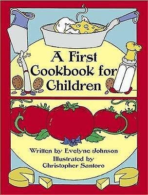 A First Cook Book for Children