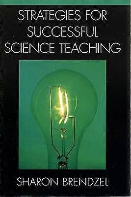 Strategies for Successful Science Teaching