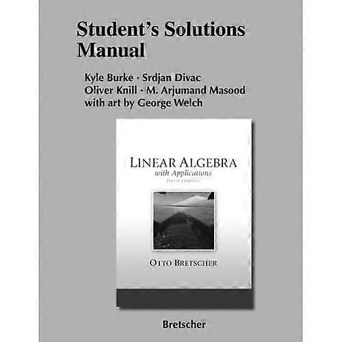 Student Solutions Manual for Linear Algebra with Applications