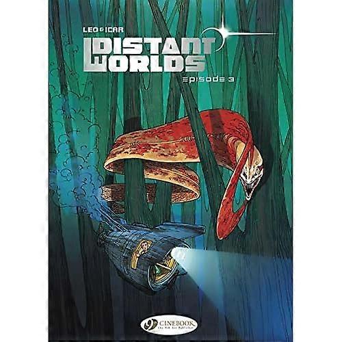 Distant Worlds Vol. 3: Episode 3