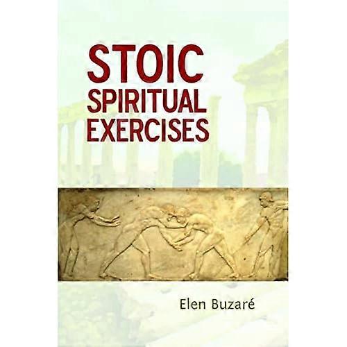 Stoic Spiritual Exercises