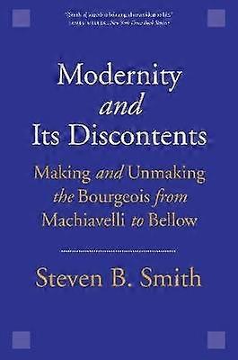 Modernity and Its Discontents