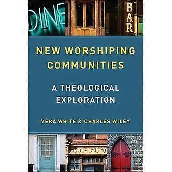 New Worshiping Communities