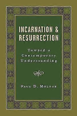 Incarnation and Resurrection
