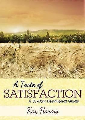 A Taste of Satisfaction