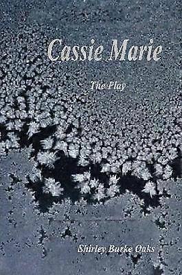 The Play Cassie Marie