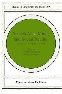Speech Acts Mind and Social Reality