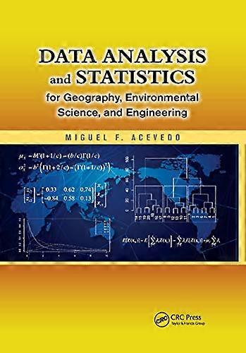 Data Analysis and Statistics for Geography Environmental Science and Engineering