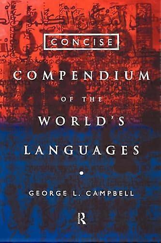 Concise Compendium of the Worlds Languages