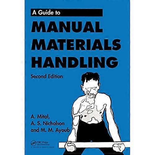 A Guide to Manual Materials Handling
