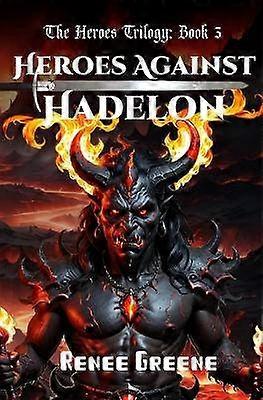 Heroes Against Hadelon
