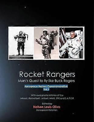 Rocket Rangers Man's Quest to Fly Like Buck Rogers