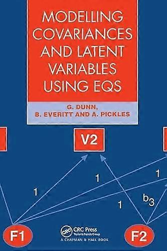Modelling Covariances and Latent Variables Using EQS