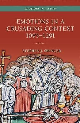 Emotions in a Crusading Context 1095-1291