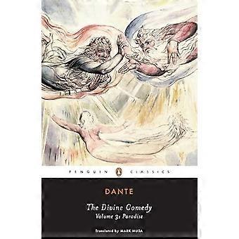 The Divine Comedy: Paradise Vol 3 (Classics)