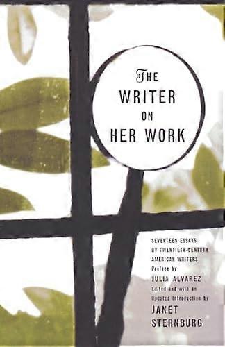 The Writer on Her Work