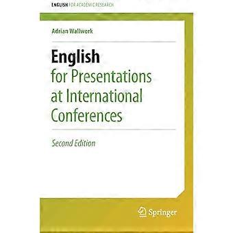 Englisch für Präsentationen auf internationalen Konferenzen: 2016 (Englisch für akademische Forschung)