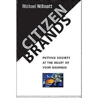 Citizen Brands Putting Society at the Heart of your Business