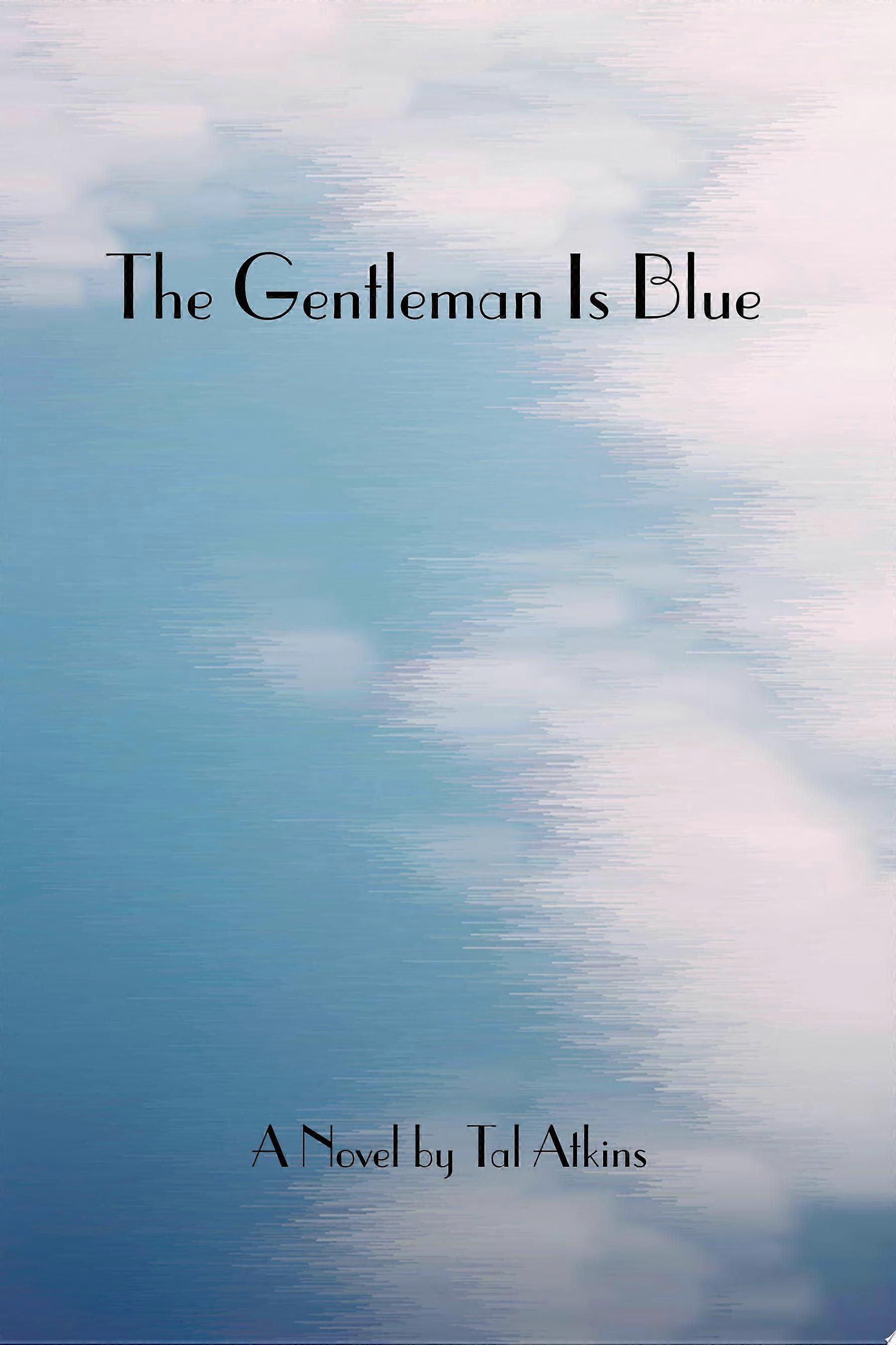 The gentleman is blue