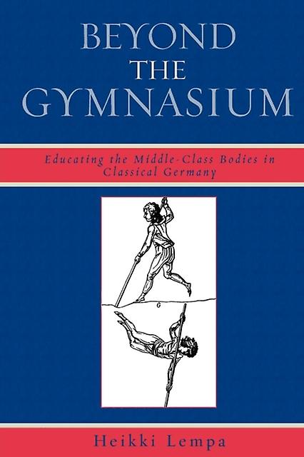 Beyond The Gymnasium by Heikki Lempa Paperback