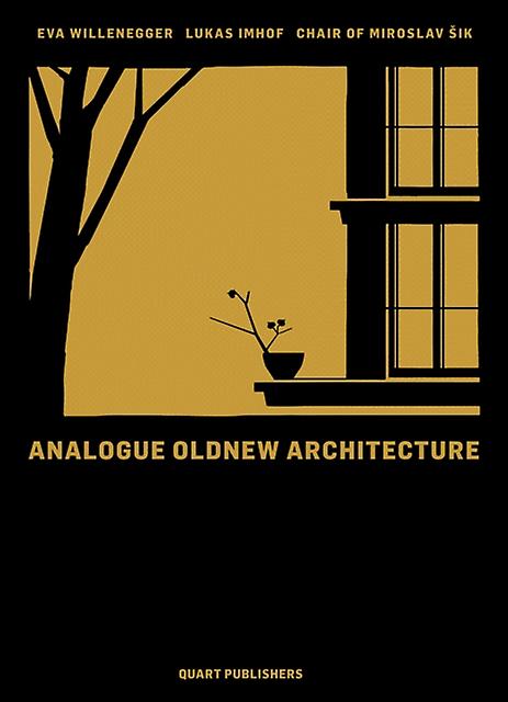 Analogue Oldnew Architecture Hardback Book