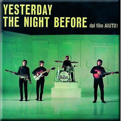 The Beatles Yesterday The Night Before Fridge Magnet