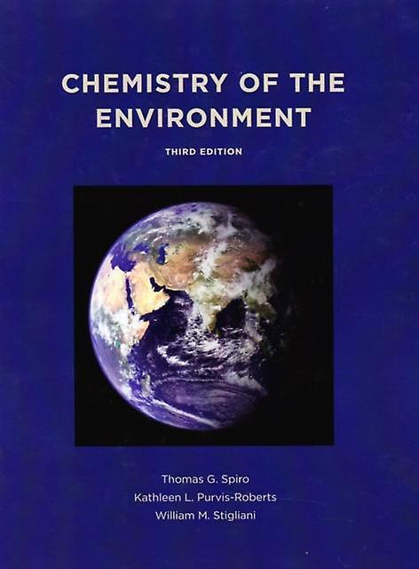 Chemistry Of The Environment by Thomas Spiro Book