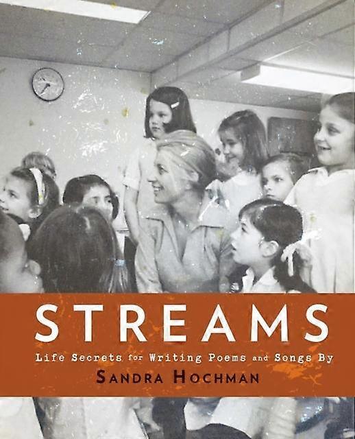 Streams by Sandra Hochman Hardback Book