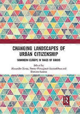 Changing Landscapes of Urban Citizenship