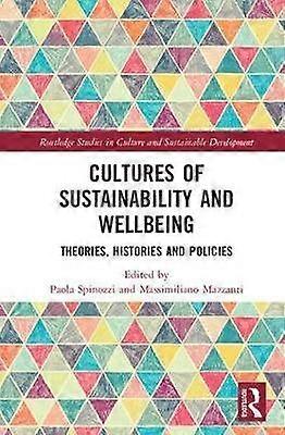 Cultures of Sustainability and Wellbeing
