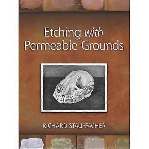 Etching with Permeable Grounds