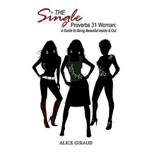 The Single Proverbs 31 Woman