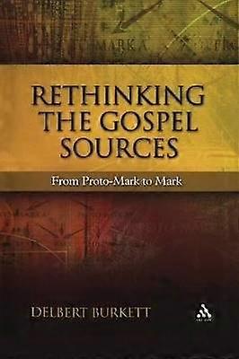 Rethinking the Gospel Sources