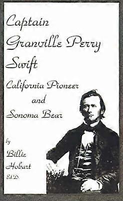 Căpitanul Granville Perry Swift