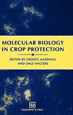 Molecular Biology in Crop Protection