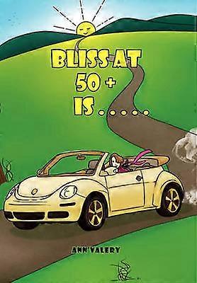 Bliss vid 50 är