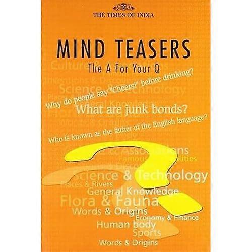 Mind Teasers the a for Your Q