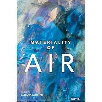 Materiality Of Air - University of Exeter Press