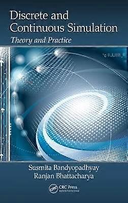 Discrete and Continuous Simulation