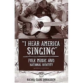 "I Hear America Singing": musica Folk e identità nazionale
