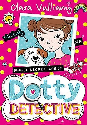 Dotty Detective (Dotty Detective Book 1)