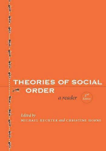 Theories of Social Order: A Reader Second Edition